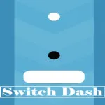 Switch Dash